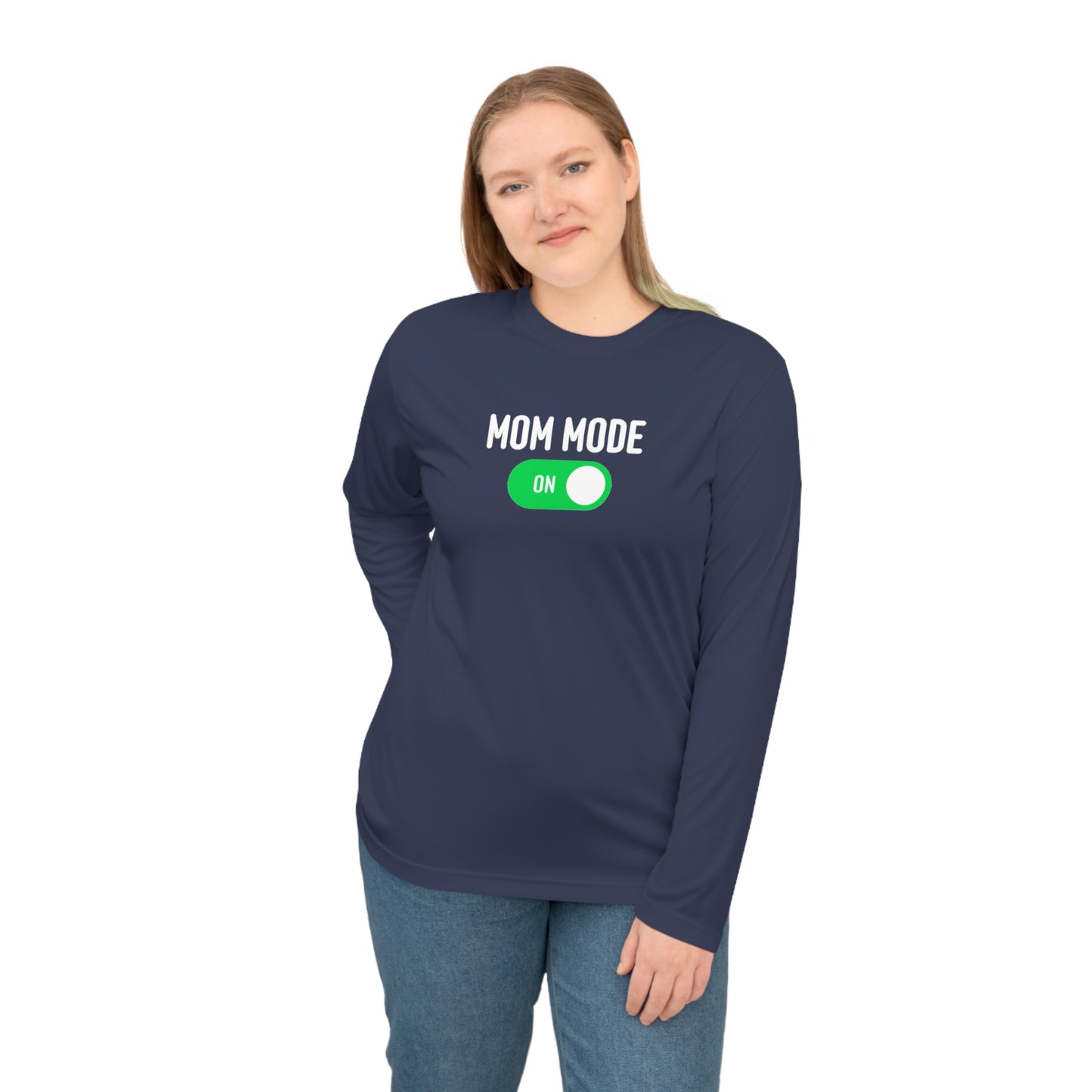 Mom Mode On Long Sleeve Shirt