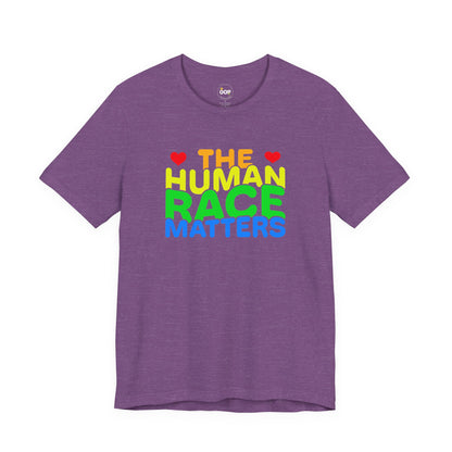 The Human Race Matters T-Shirt