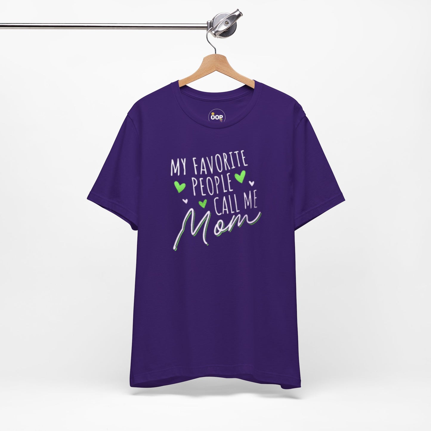 "My Favorite People Call Me Mom" T-Shirt – Stylish & Comfortable Tee for Moms