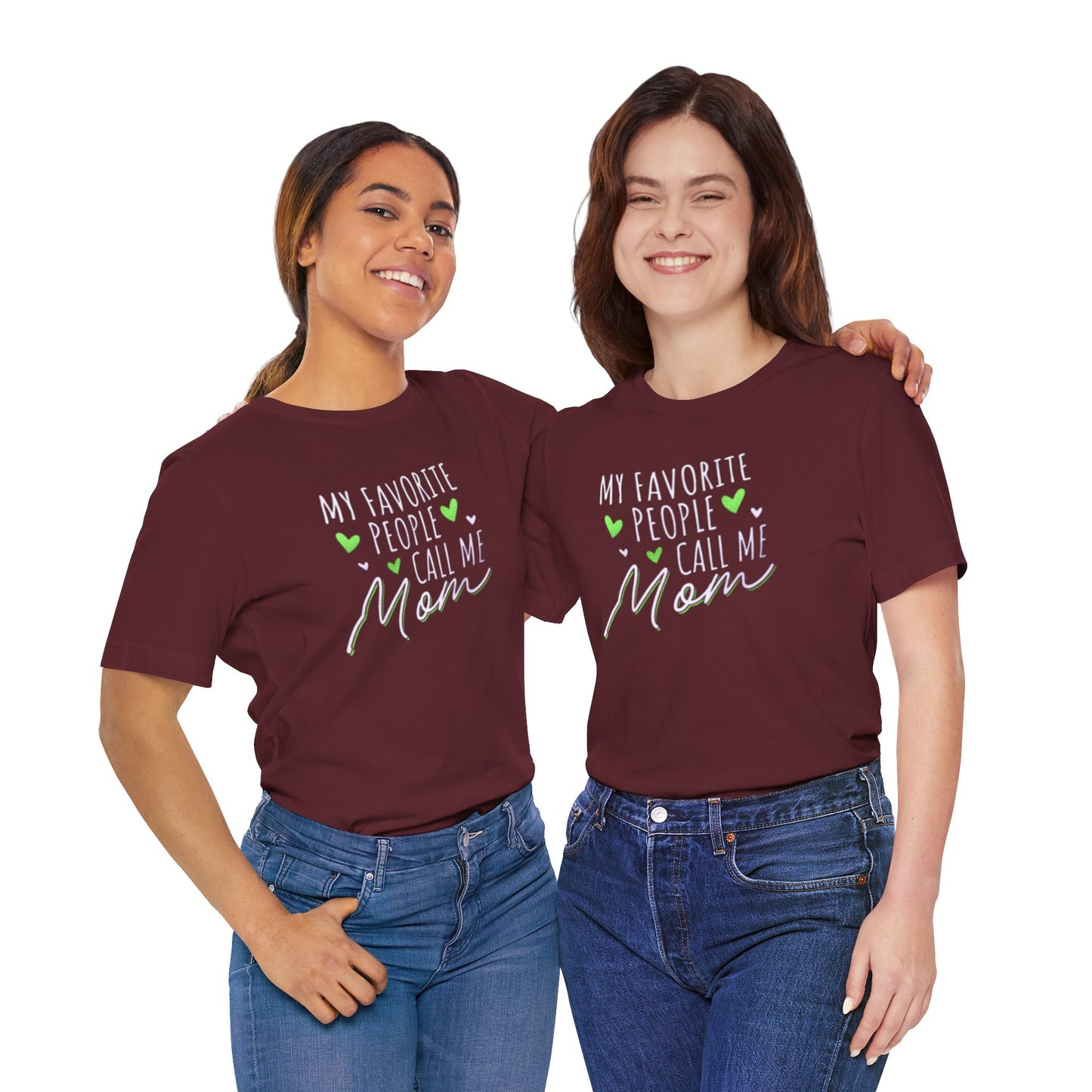 "My Favorite People Call Me Mom" T-Shirt – Stylish & Comfortable Tee for Moms