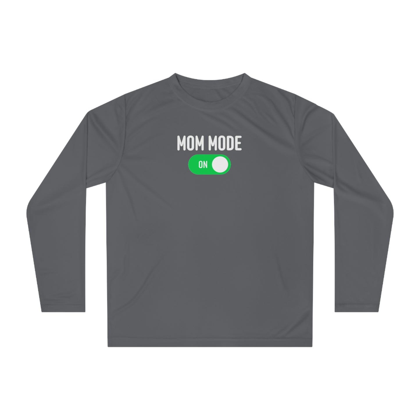 Mom Mode On Long Sleeve Shirt