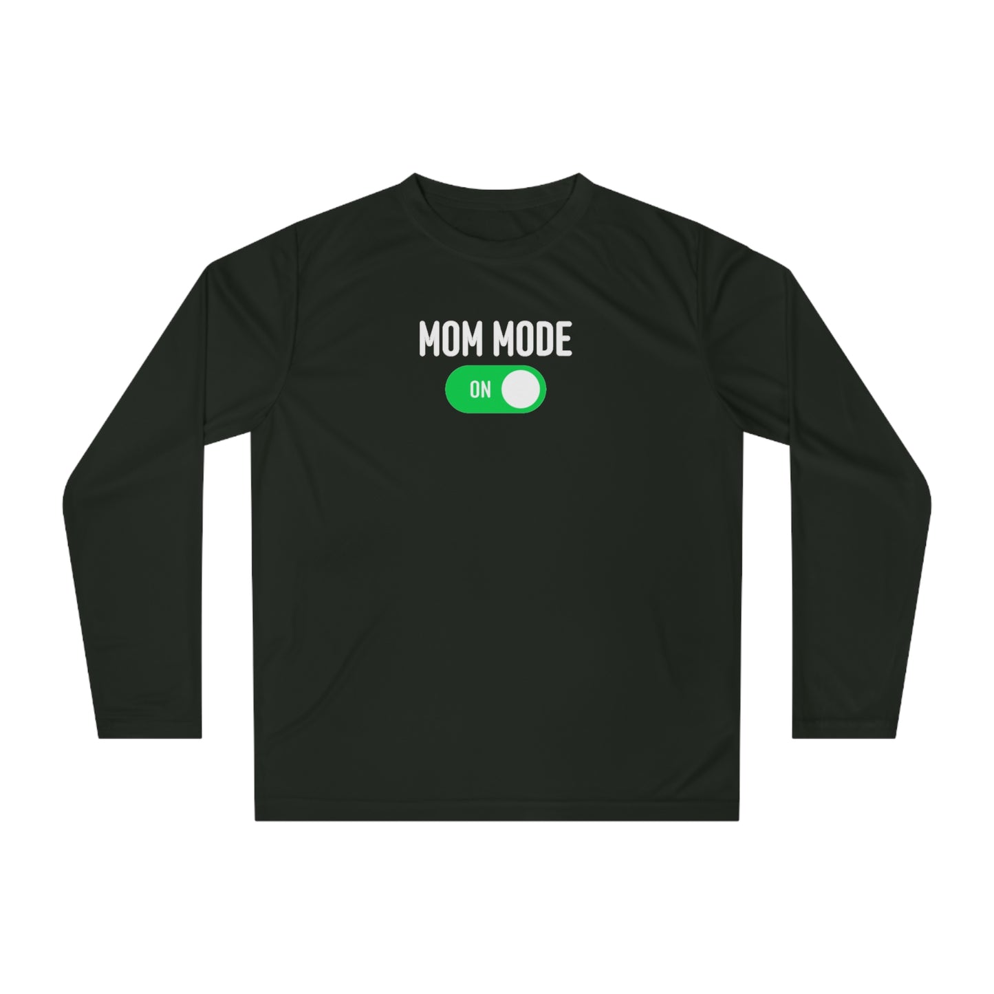 Mom Mode On Long Sleeve Shirt
