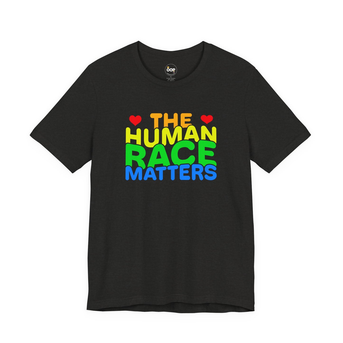The Human Race Matters T-Shirt