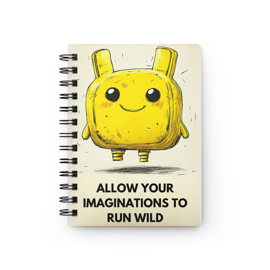 Busy Bramble — "Allow Your Imaginations to Run Wild" Notebook