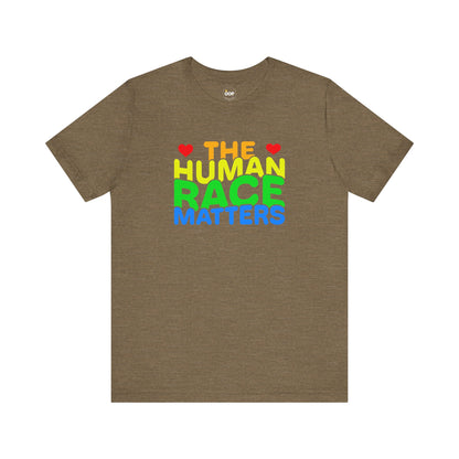Brown t-shirt with 'THE HUMAN RACE MATTERS' text in multicolor 