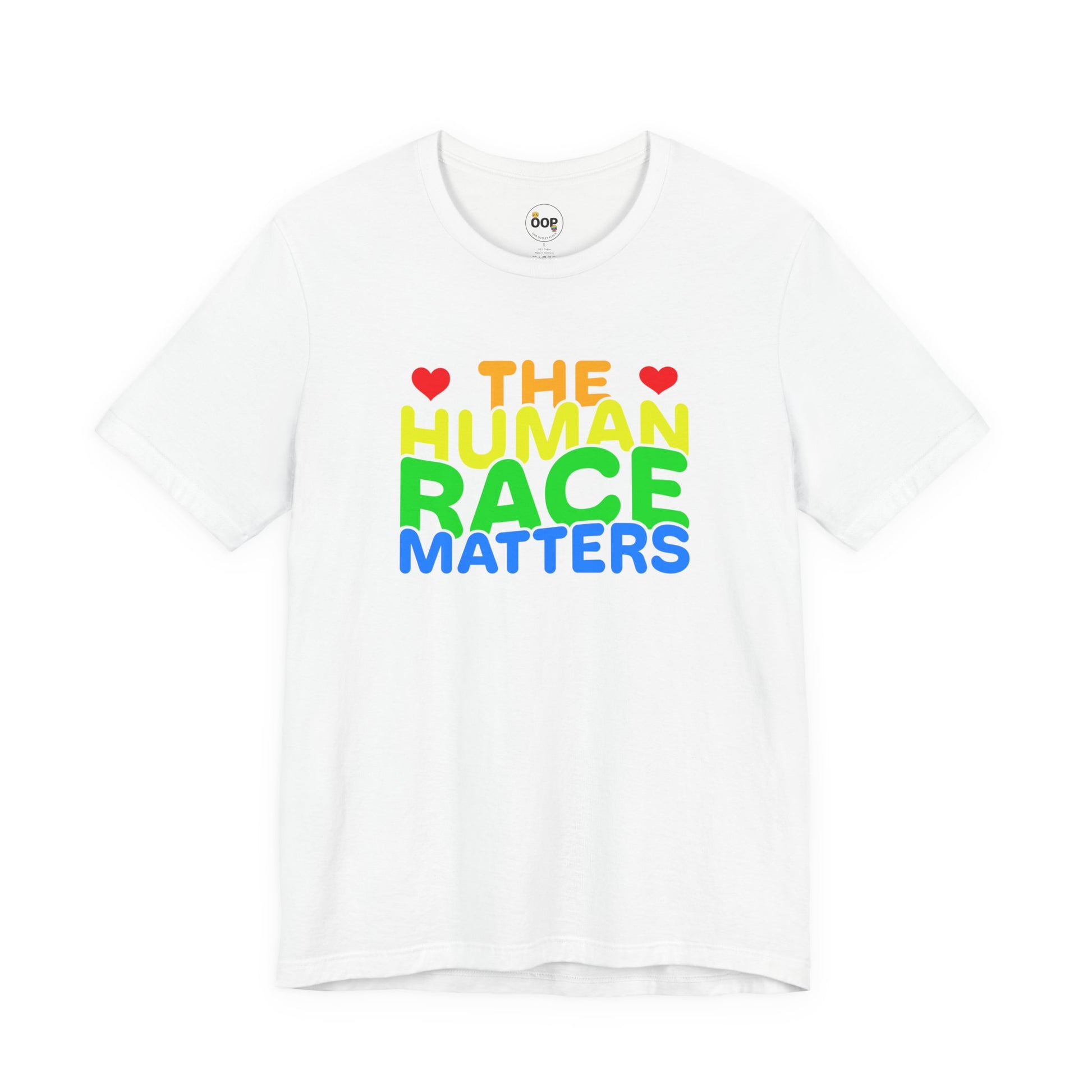 White t-shirt with 'The Human Race Matters' text in colorful letters 