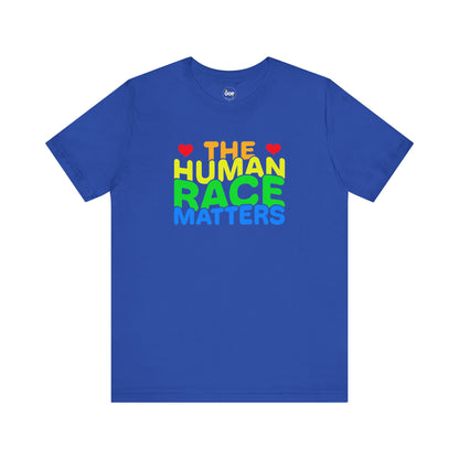 Blue t-shirt with 'The Human Race Matters' text in colorful letters on a white background